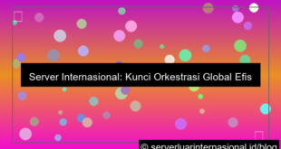 server internasional untuk global orchestration