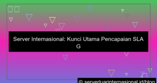 server internasional untuk global sla