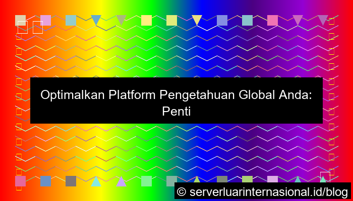 server internasional untuk knowledge platform