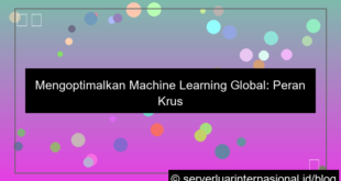 ilustrasi server internasional untuk machine learning global