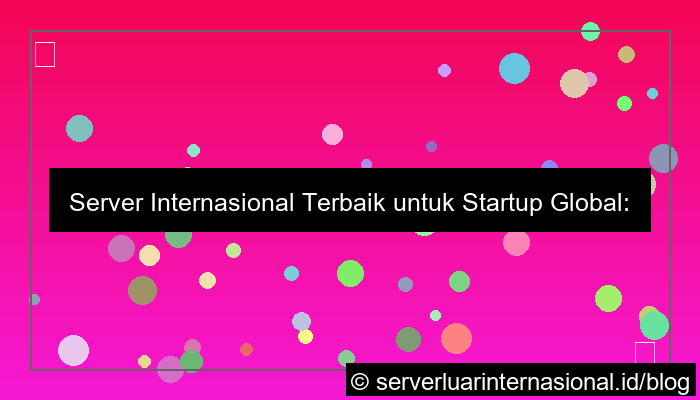 server internasional untuk startup global