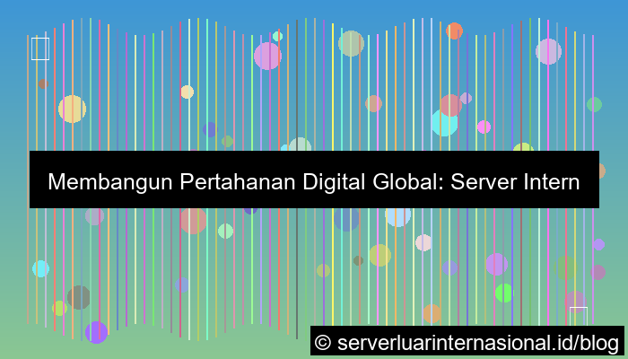 ilustrasi server internasional untuk zero trust global