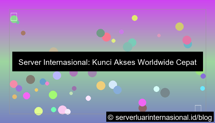 server internasional worldwide access