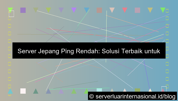 ilustrasi server jepang ping rendah indonesia