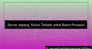 server jepang untuk batch processing