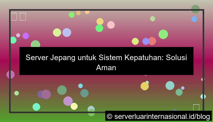 ilustrasi server jepang untuk compliance system