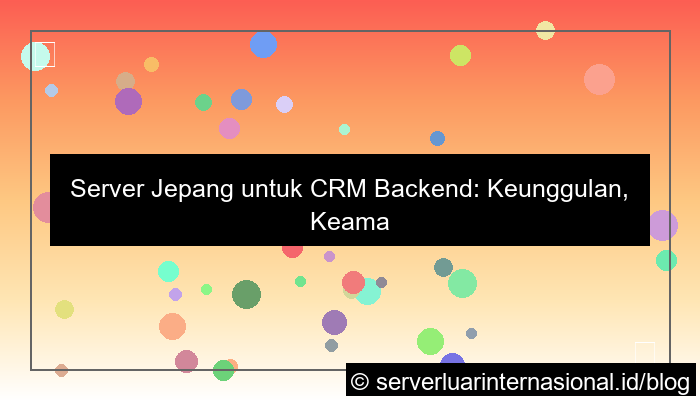 gambar server jepang untuk crm backend