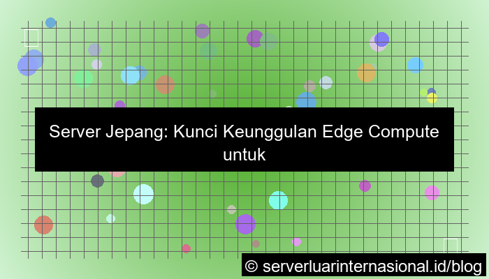 server jepang untuk edge compute