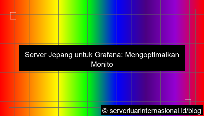 desain server jepang untuk grafana