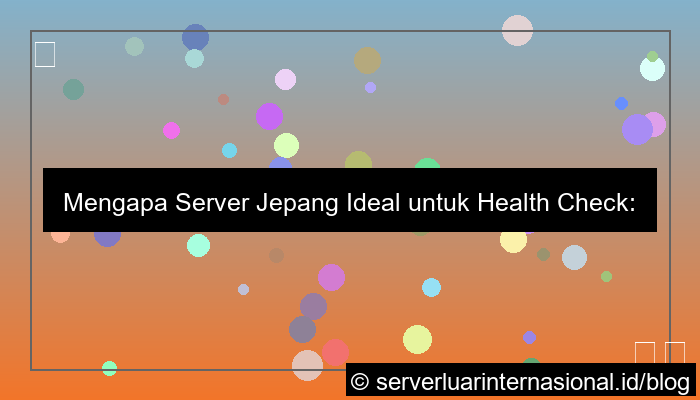 server jepang untuk health check