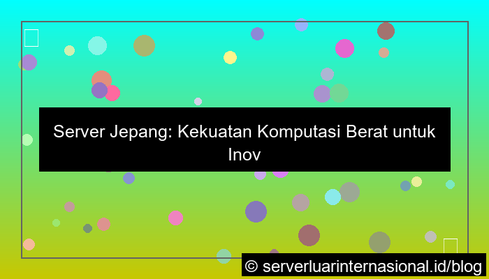 server jepang untuk komputasi berat