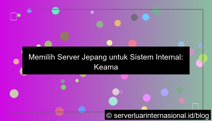 server jepang untuk sistem internal