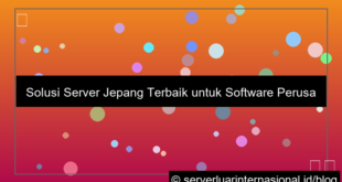 server jepang untuk software perusahaan