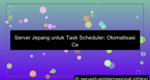 server jepang untuk task scheduler