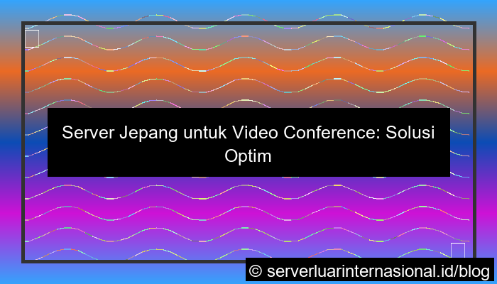ilustrasi server jepang untuk video conference