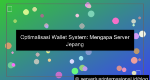 server jepang untuk wallet system