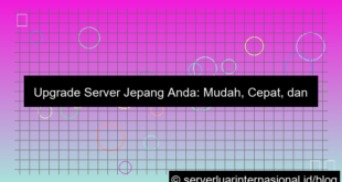 server jepang upgrade mudah