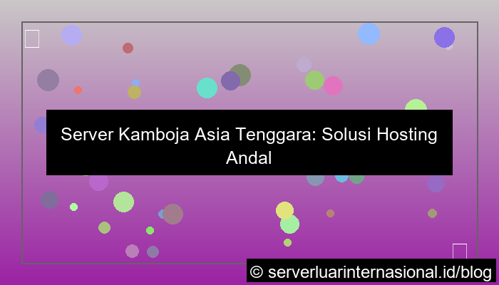 server kamboja asia tenggara