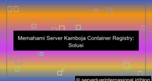 grafik server kamboja container registry