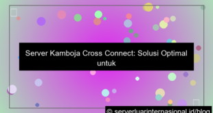 server kamboja cross connect