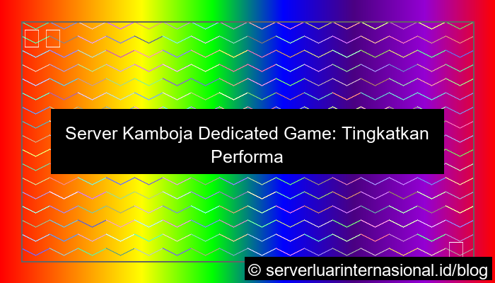 visual server kamboja dedicated game