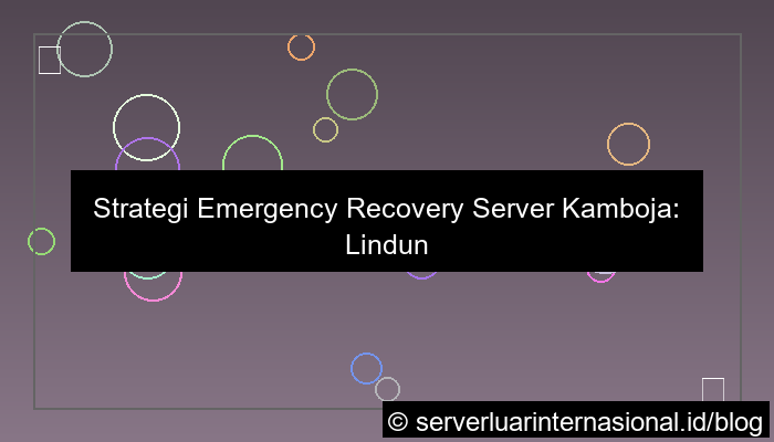 server kamboja emergency recovery
