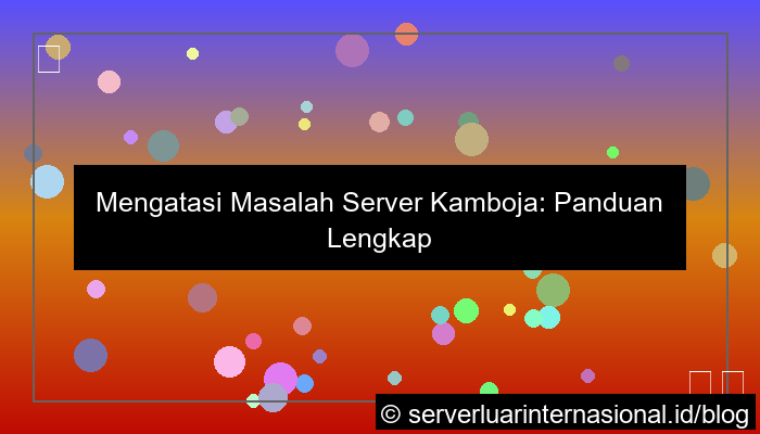 visual server kamboja error tracking