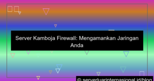 ilustrasi server kamboja firewall
