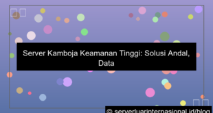 ilustrasi server kamboja keamanan tinggi