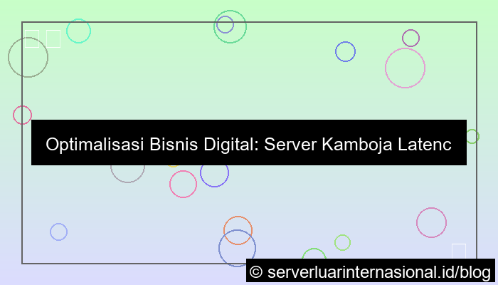 gambar server kamboja latency stabil asia
