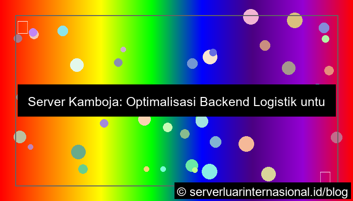 server kamboja logistics backend