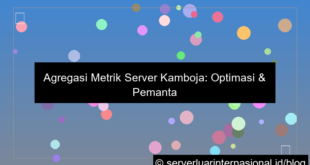 visual server kamboja metric aggregation