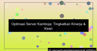 ilustrasi server kamboja optimasi server