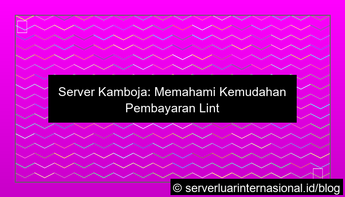 server kamboja pembayaran internasional
