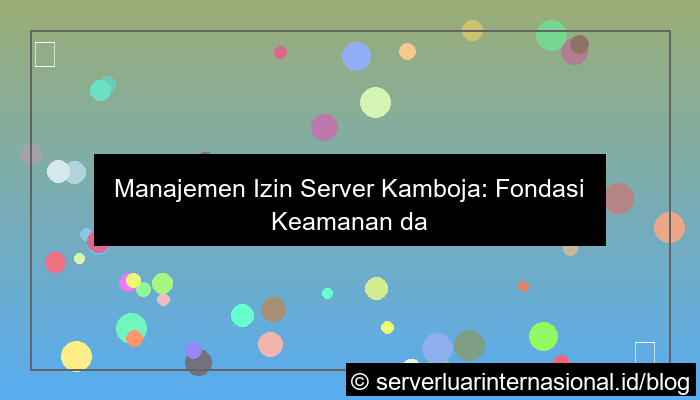 grafik server kamboja permission management