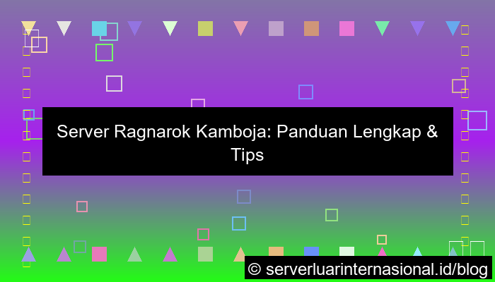 desain server kamboja ragnarok