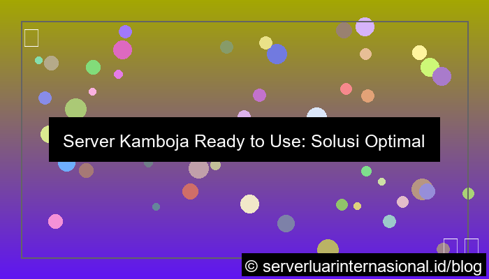 server kamboja ready to use