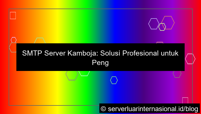 server kamboja smtp server