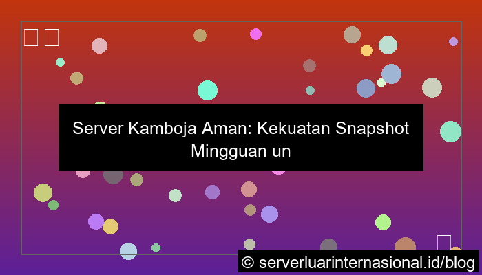 grafik server kamboja snapshot mingguan