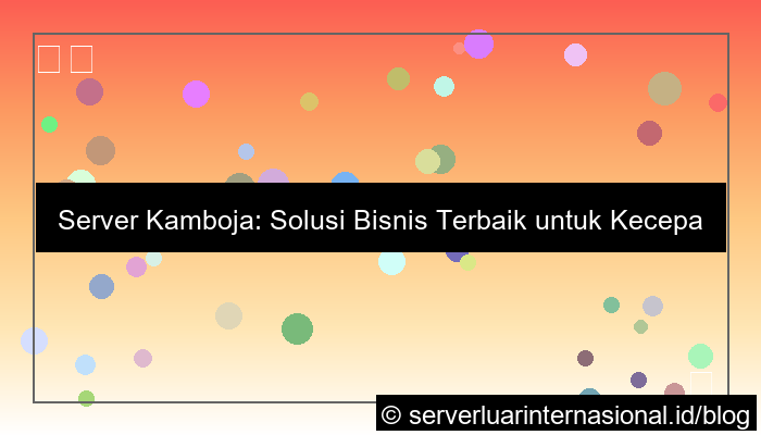 gambar server kamboja solusi bisnis