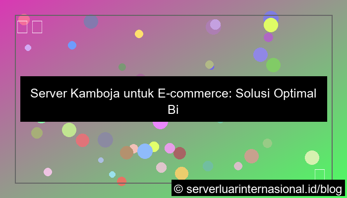 desain server kamboja untuk ecommerce