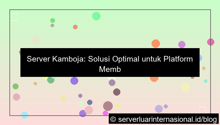 visual server kamboja untuk membership komunitas
