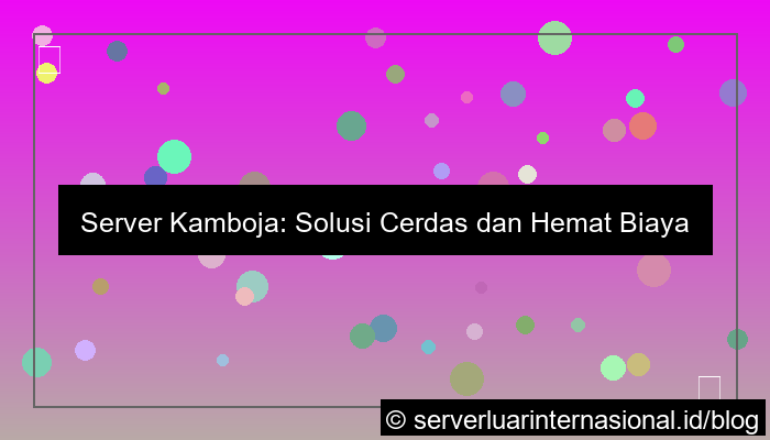 gambar server kamboja untuk mvp project