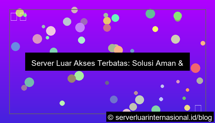 server luar akses terbatas