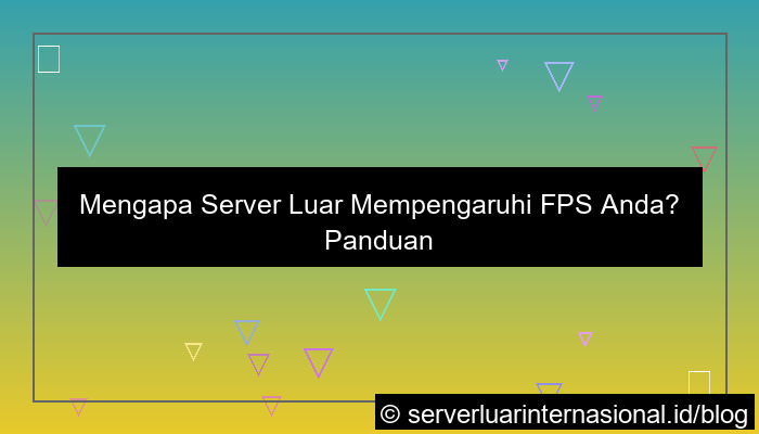 visual server luar fps