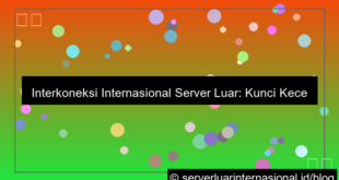 server luar interkoneksi internasional