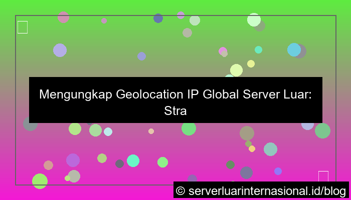 server luar ip geolocation global