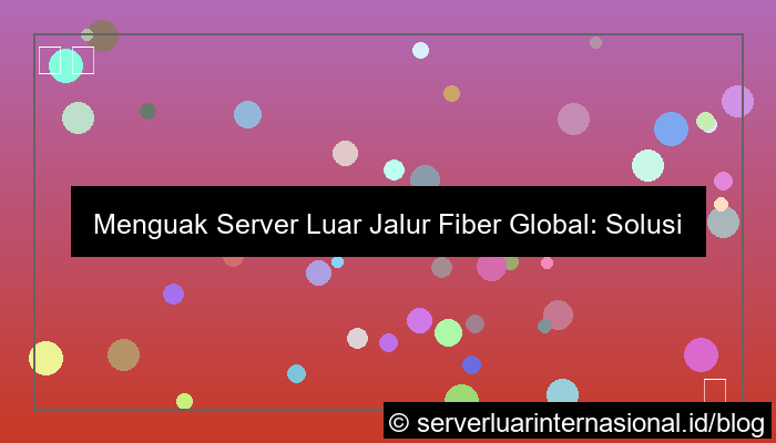 server luar jalur fiber global