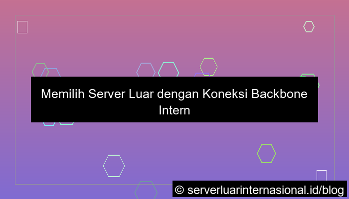 server luar koneksi backbone internasional