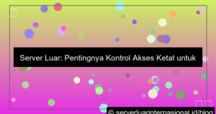 server luar kontrol akses ketat